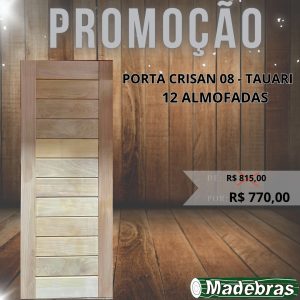 Promoção: Porta crisan 08 - Tauari 12 almofadas