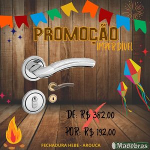 PROMOÇÃO: Fechadura Hebe - Arouca