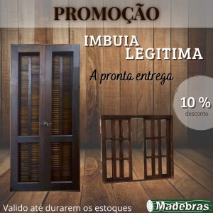 PROMOÇÃO: Imbuia legítima