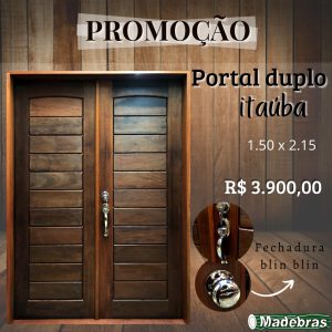 PROMOÇÃO: Portal duplo Itaúba